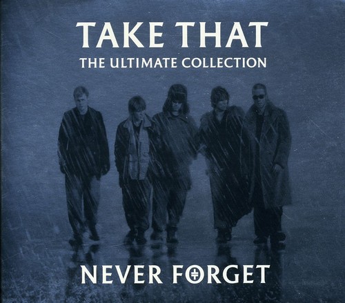 Never Forget: The Ultimate Collection [Import]