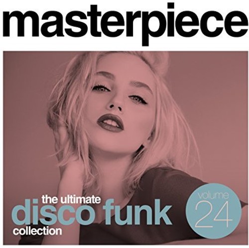 MASTERPIECE: ULTIMATE DISCO FUNK COLLECTION 24