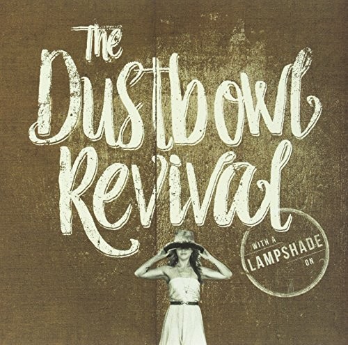 Dustbowl Revival - With a Lampshade on vinyl record cover