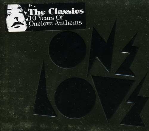 Vol. 1-One Love Classics-Years of Anthems [Import]