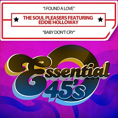 I Found A Love / Baby Don't Cry (Digital 45)