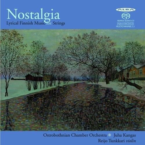 Nostalgia: Lyrical Finnish Music for Strings