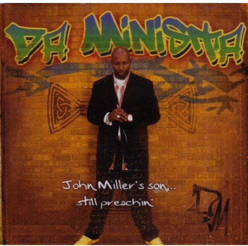 John Miller's Son Still Preachin