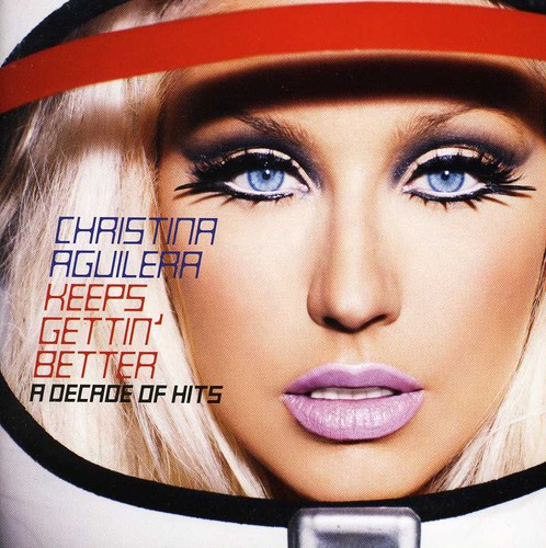Keeps Gettin' Better-A Decade of Hits [Import]