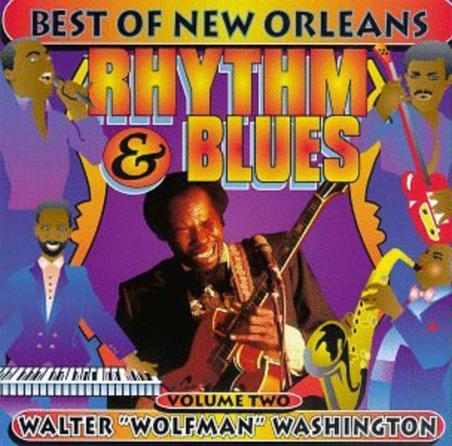 Walter Washington - New Orleans Rhythm & Blues 2 / Various