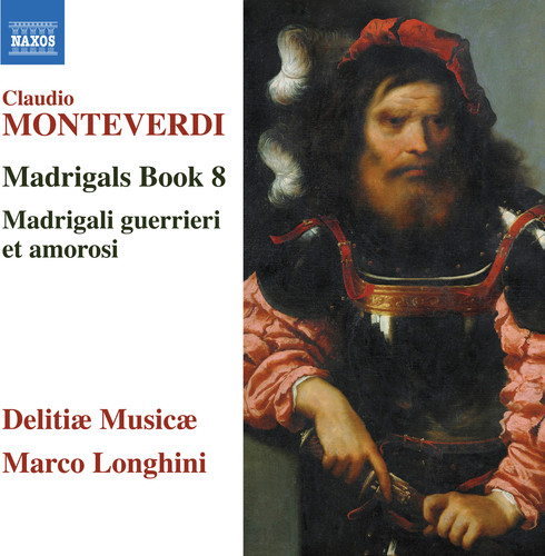 Claudio Monteverdi: Madrigals, Book 8
