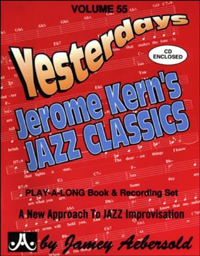Yesterdays: Jerome Kern's Jazz Classics
