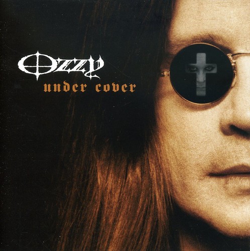 Ozzy Osbourne - Under Cover [Import]
