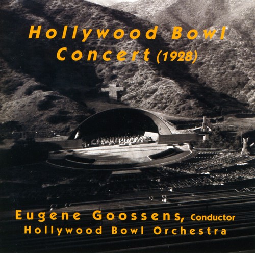 Hollywood Bowl Concert 1928 /  Various