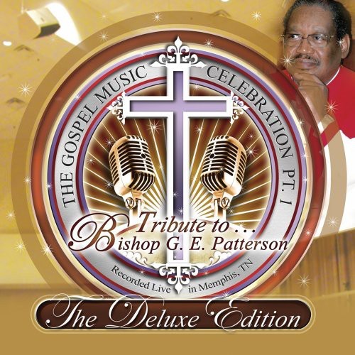 Gospel Music Celebration - Gospel Music Celebration 1: Tribute to Bishop G.E.
