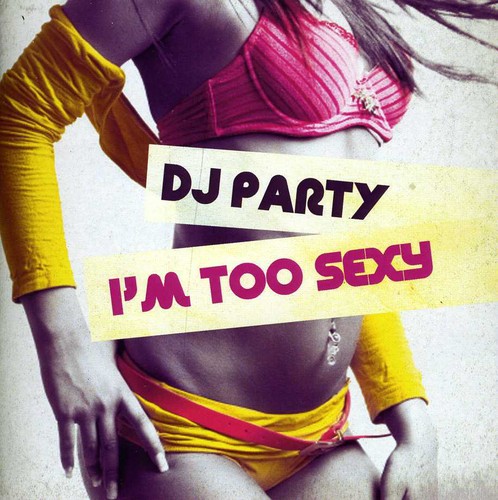 I'm Too Sexy