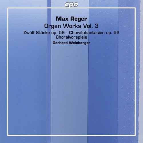 Reger: Organ Works 3