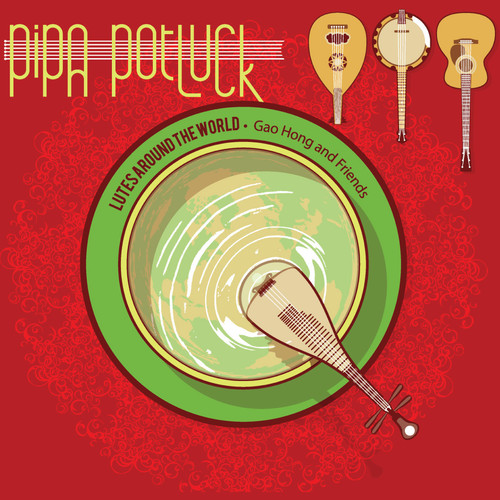 Pipa Potluck - Lutes Around the World