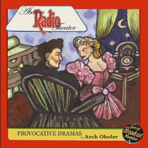 Abaton Radio Theater - Provocative Dramas By Arch Oboler vinyl record cover