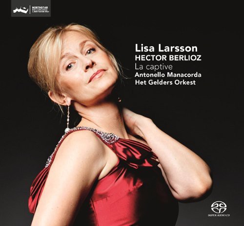 Berlioz /  Larsson : La Captive