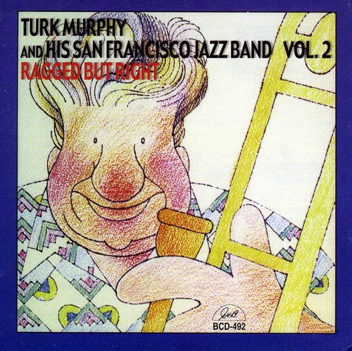 Ragged But Right, Vol. 2