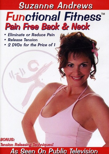 Functional Fitness: Pain Free Back and Neck