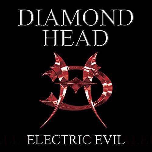 Diamond Head : Electric Evil