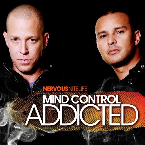 Mind Control - Nervous Nitelife: Addicted