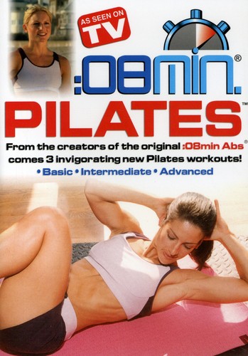 8 Minute Pilates: Basic Intermediate & Advanced