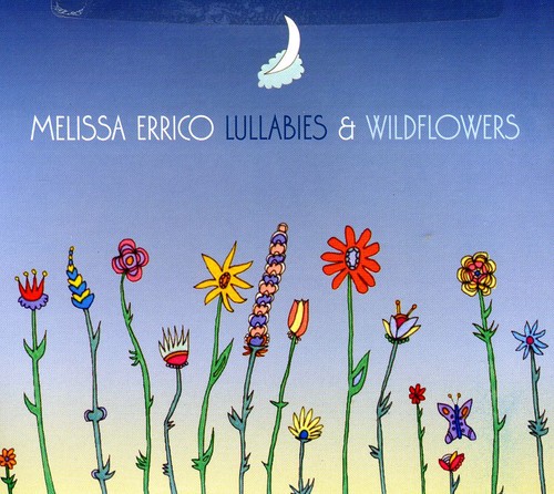 Lullabies and Wildflowers