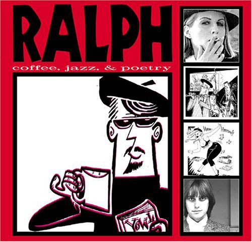 Ralph - Coffee, Jazz and Poetry