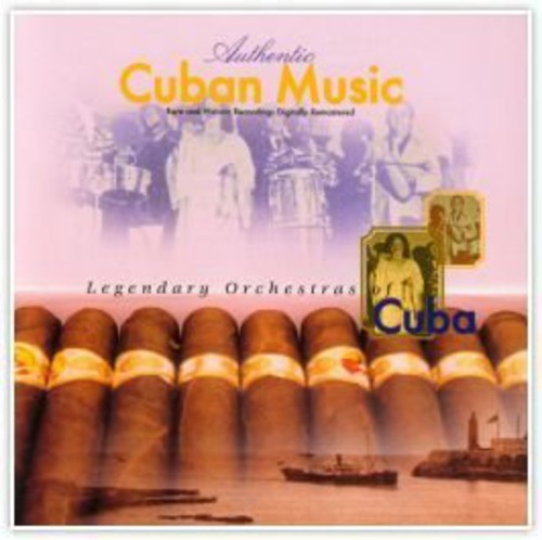 Legendary Orchestras Of Cuba