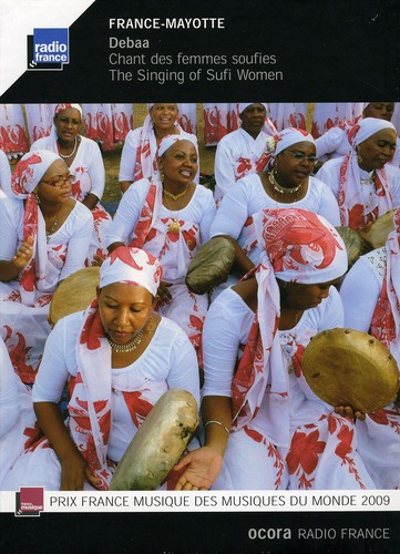 Debaa: Singing of Sufi Women /  Various