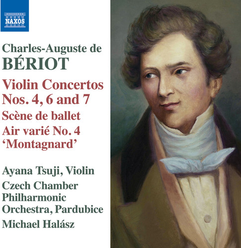 Beriot: Violin Concertos 4 6 & 7