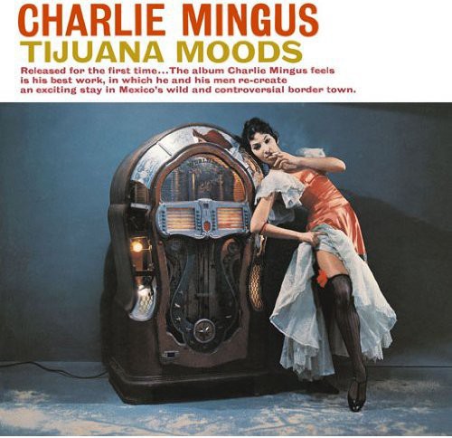 Tijuana Moods [Import]