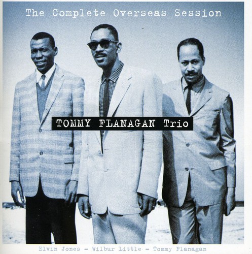 Tommy Flanagan - Complete Overseas Session [Import]