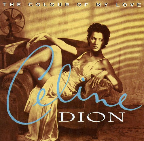 Colour of My Love [Import]