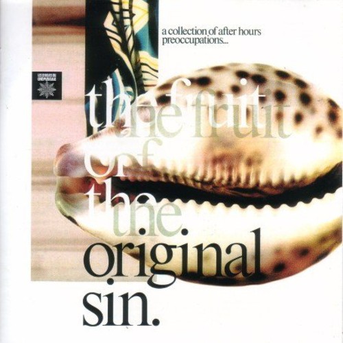 Fruit of the Original Sin /  Various