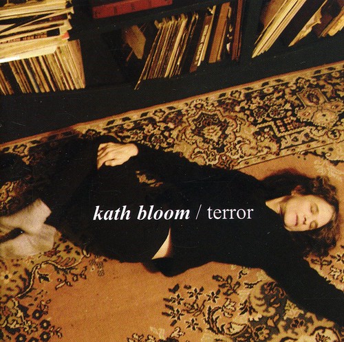 Kath Bloom - Terror