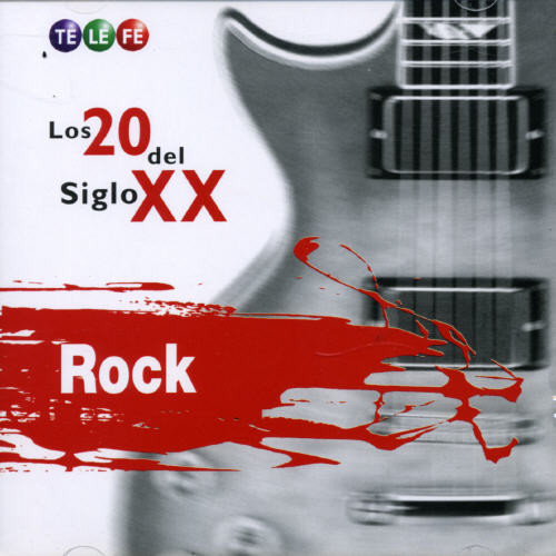 Los 20 Del Siglo XX - Rock /  Various [Import]