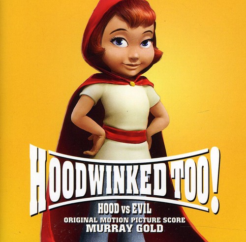 Hoodwinked Too Hood Vs Evil (Score) (Original Soundtrack)