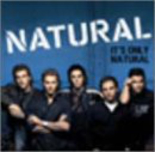 It's Only Natural [Import]