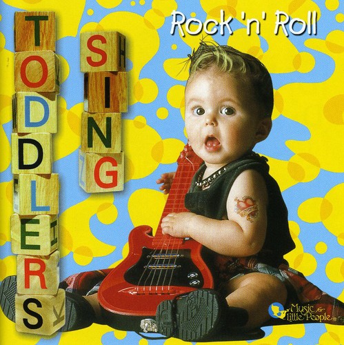 Toddlers Sing Rock 'N' Roll