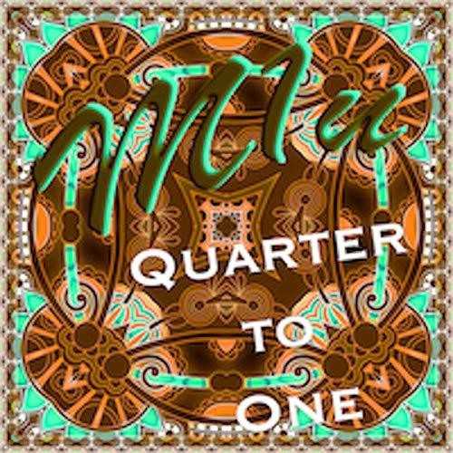 QUARTER TO ONE