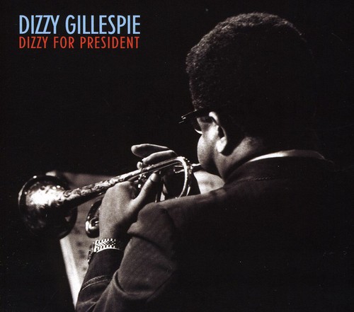 Dizzy For President