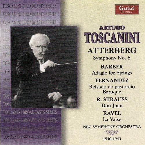 Toscanini Conducts Strauss Ravel & Barber