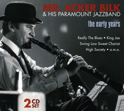 Mr. Acker Bilk and His Paramount Jazzband: The Early Years