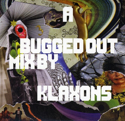 Bugged Out Mix By Klaxons [Import]