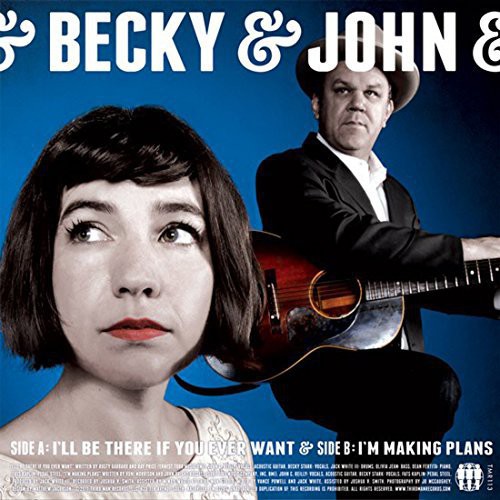 Becky & John [Becky Stark / John C Reilly] - I'll Be There If You Ever Want [Vinyl Single]