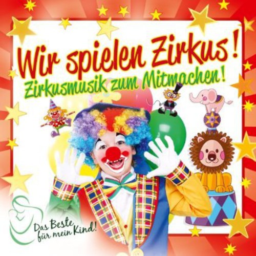 Wir Spielen Zirkus Das Beste /  Various