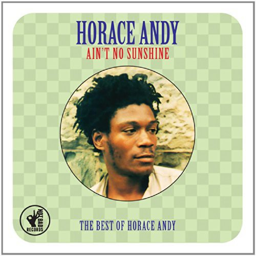 Ain T No Sunshine: Best of [Import]