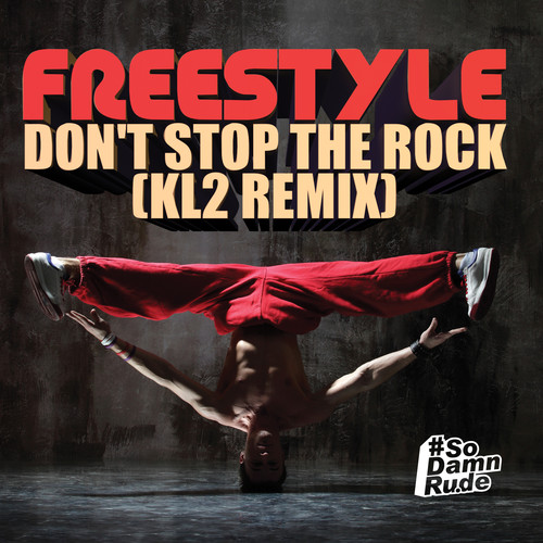 DON'T STOP ROCK (KL2 REMIX)