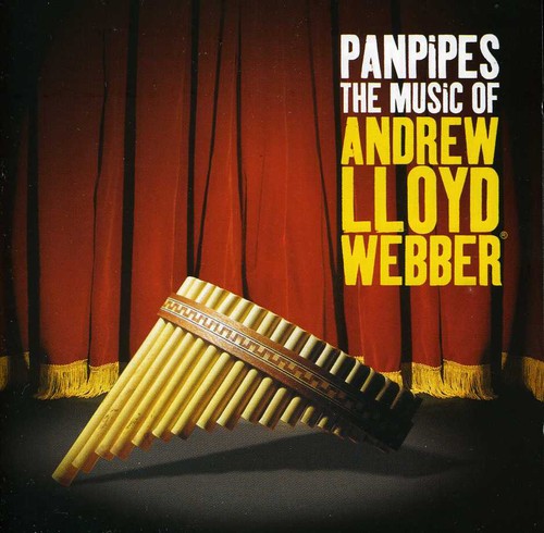 Pan Pipes: Music of Andrew Lloyd Webber /  O.C.R.