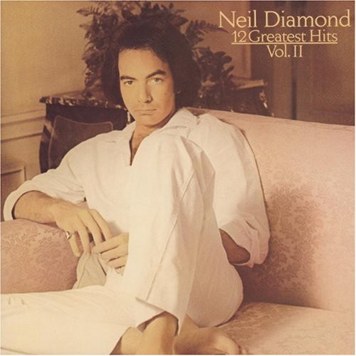 Neil Diamond - 12 Greatest Hits No. 2