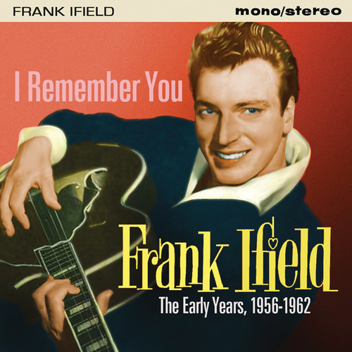 I Remember You: Early Years 1956-1962 [Import]